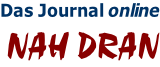 Das Journal online NAH DRAN